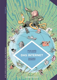 Das Internet - die Comic Bibliothek des Wissens