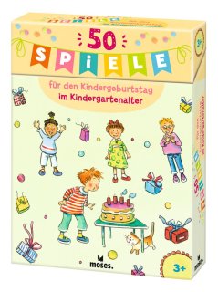 50 Spiele für den Kindergeburtstag - Kindergarten