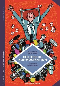 Die Comic-Bibilothek des Wissens - Politische Kommunikation